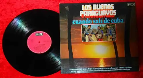 LP Los Buenos Paraguayos: Cuando sali de Cuba (Decca 622943 AF) D 1976