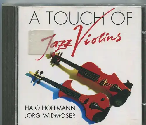 CD Hajo Hoffmann & Jörg Widmoser: A Touch of Jazz Violins (RCA) 1994