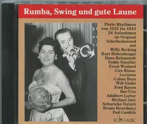 CD Rumba, Swing und gute Laune - Flotte Rhythmen 1935 - 1943 im Originalsound