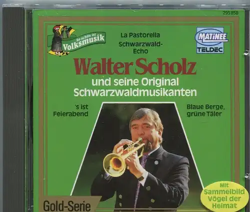 CD Walter Scholz & Original Schwarzwaldmusikanten Rolf Schneebiegl (Matinee)