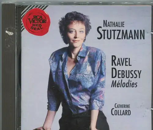 CD Nathalie Stutzmann: Ravel Debussy Melodies (RCA) 1992
