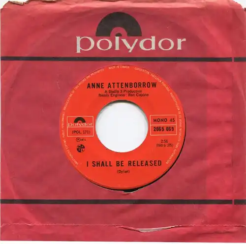 Single Anne Attenborrow: I Shall Be Released / Go (Polydor 2065 069) Can 1971