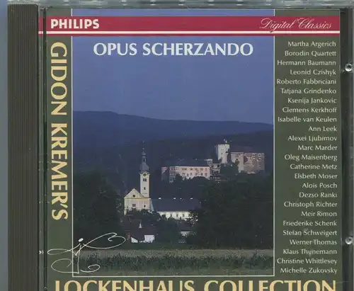 CD Gidon Kremer: Lockenhaus Collection -  Opus Scherzando (Philips) 1990