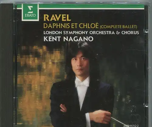 CD Kent Nagano: Ravel - Daphnis et Chloe (Erato) 1993