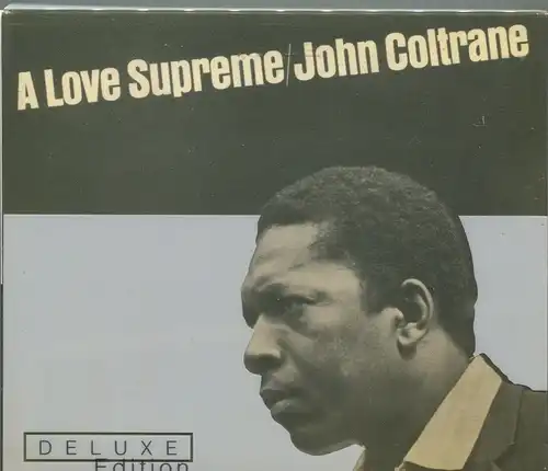 2CD John Coltrane: A Love Supreme (Deluxe Edition) 2002