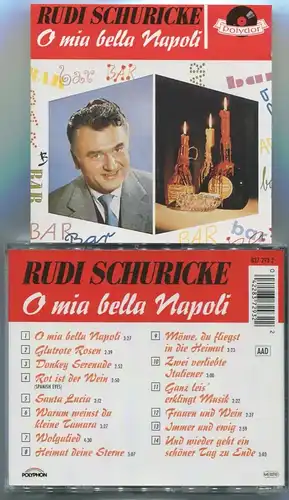 CD Rudi Schuricke: O Mia Bella Napoli (Polyphon)