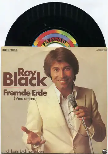 Single Roy Black: Fremde Erde (Papagayo 1C 006-46 233) D 1980