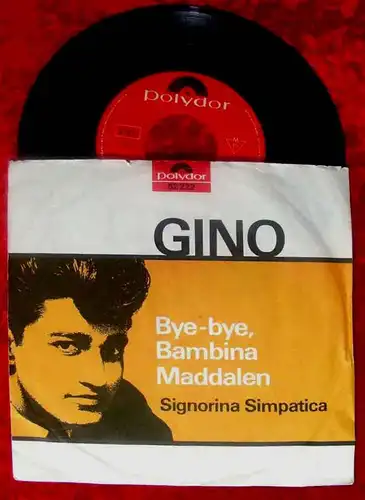 Single Gino: Bye Bye Bambina Maddalen (Polydor 52 222) D