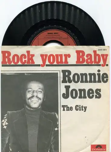 Single Ronnie Jones: Rock your Baby (Polydor 2041 561) D 1974