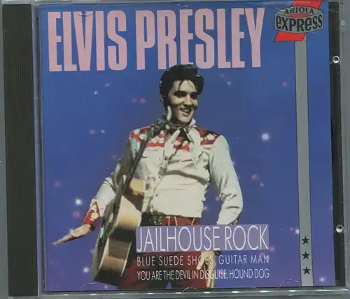 CD Elvis Presley: Jailhouse Rock (Ariola Express)