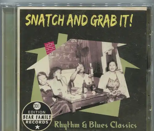 CD Snatch And Grab It! - Rhythm & Blues Classics (Bear Family) 2008