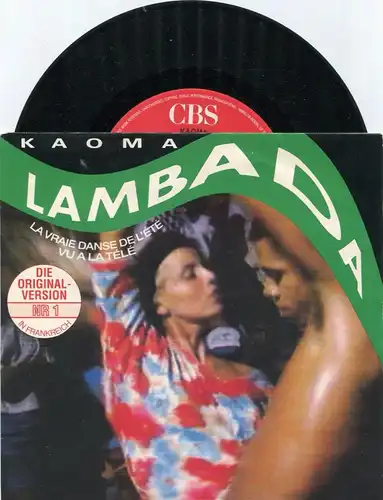 Single Kaoma: Lambada (CBS 6550 117) NL 1989