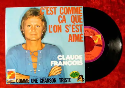 Single Claude Francois: C´est Comme Ca Que L´On S´est aimé (Disques Fleche) F