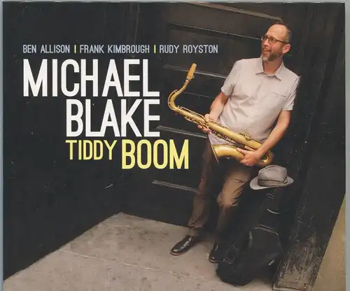 CD Michael Blake: Tiddy Boom (Sunnyside) 2014