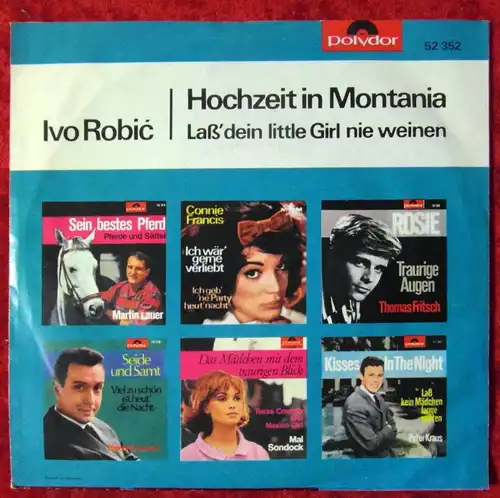 Single Ivo Robic: Hochzeit in Montana (Polydor 52 352) D 1964