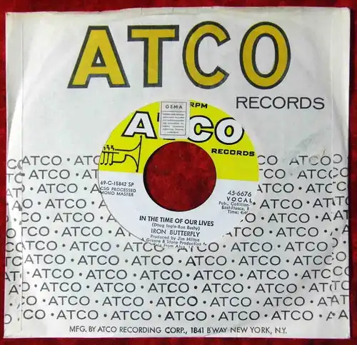 Single Iron Butterfly: In The Time Of Our Lives (Atco 45-6676) US 1969