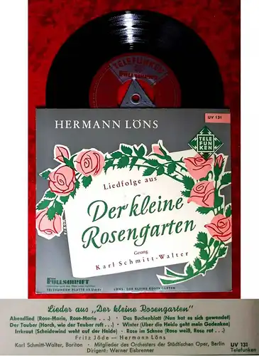 EP Karl Scmitt-Walter: Der kleine Rosengarten (Hermann Löns) (Telefunken UV 131)