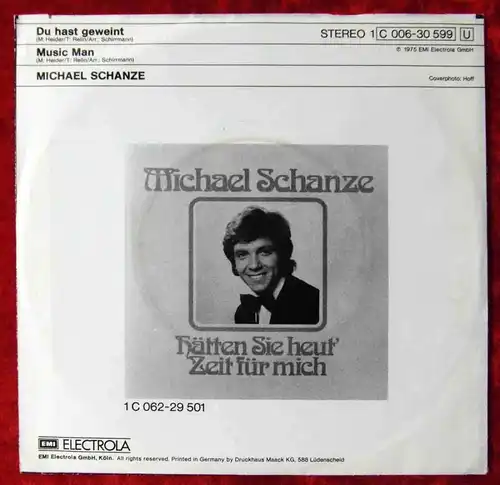 Single Michael Schanze: Du hast geweint (EMI 1C 006-30 599) D 1975