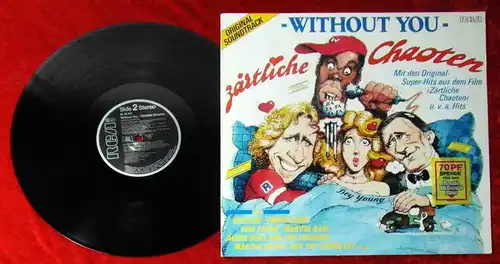 LP Zärtliche Chaoten - Without You (RCA BL 90075) D 1987 Thomas Gottschalk