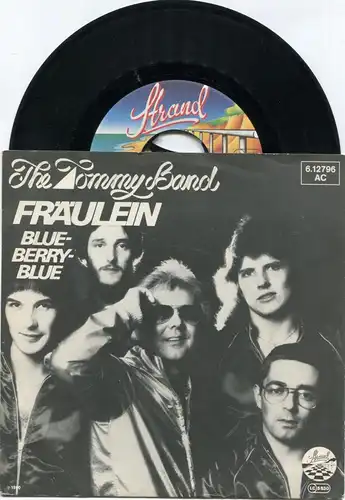 Single Tommy Band: Fräulein (Strand 612796 AC) D 1980