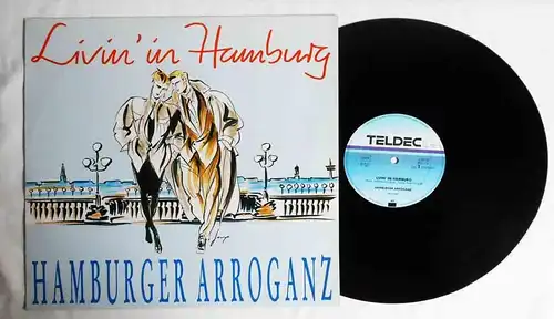 Maxi Hamburger Arroganz: Livin in Hamburg (Teldec 620 718 AE) D 1987