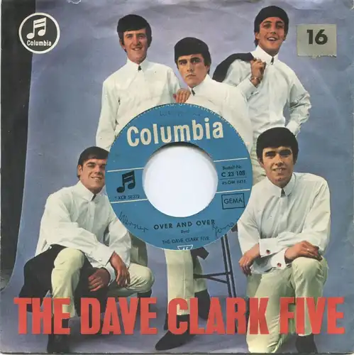 Single Dave Clark Five: Over and Over (Columbia C 23 108) Dave Clark Five FLC