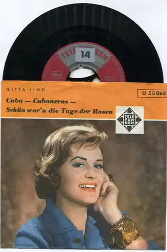 Single Gitta Lind: Cuba . Cubaneros... (Telefunken U 55 068) D