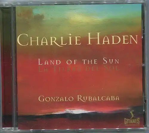 CD Charlie Haden: Land Of The Sun (Universal) 2004