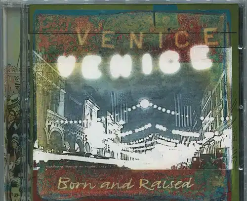 CD Venice: Born And Raised (Zyx) 2004