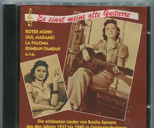 CD Rosita Serrano: Es singt meine alte Gitarre (TMK) 
