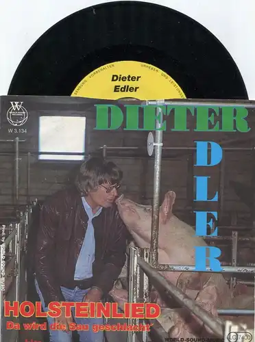 Single Dieter Edler: Holsteinlied - da wird die Sau geschlacht´ (World Sound) D