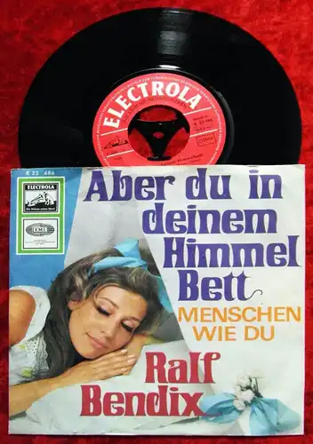 Single Ralf Bendix: Aber Du in Deinem Himmelbett (Electrola E 23 486) D