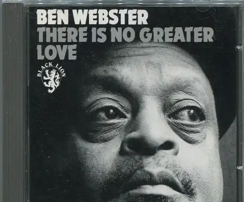 CD Ben Webster: There Is No Greater Love (Black Lion) 1991