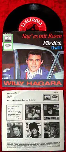 Single Willy Hagara: Sag es mit Rosen (Electrola E 23 141) D