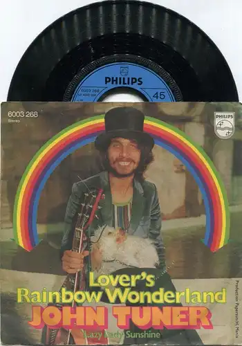 Single John Tuner: Lover´s Rainbow Wonderland (Philips 6003 268) D 1971