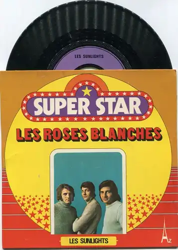 Single Les Sunlights: Les Roses Blanche (AZ SG 555) F 1968