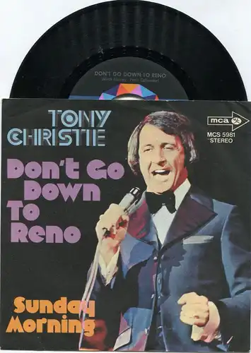 Single Tony Christie: Don´t go down to Reno (MCA 5981) D 1971