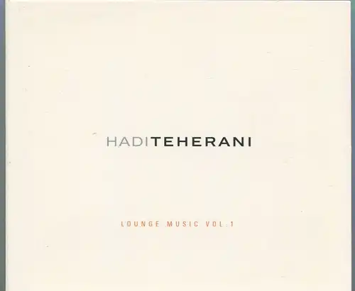 CD Hadi Teherani: Lounge Music Vol. 1 (2005)