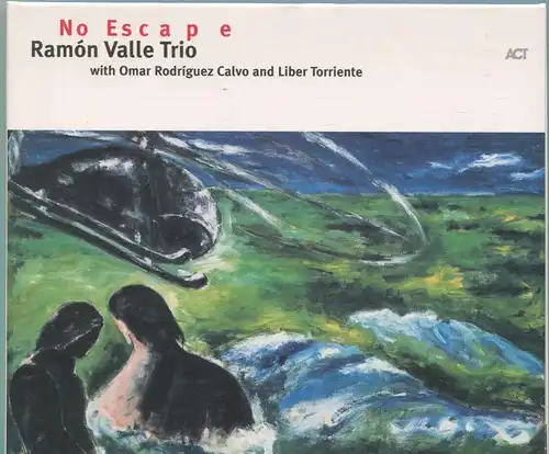 CD Ramon Valle Trio: No Escape (Act) 2003