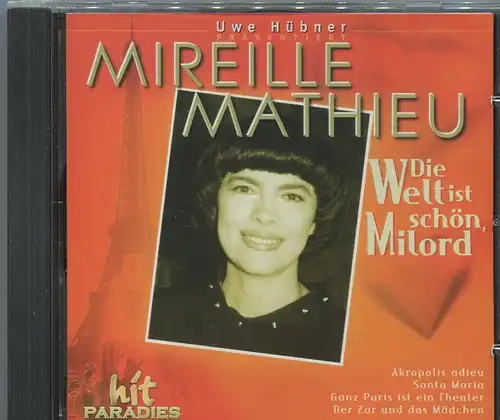 CD Mireille Mathieu: Die Welt ist schön Milord (Ariola) 1999