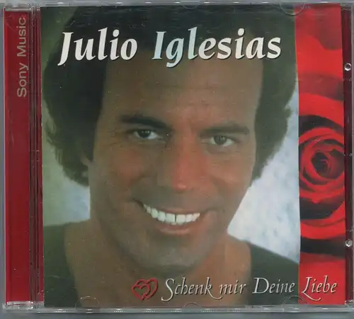 CD Julio Iglesias: Schenk mir Deine Liebe (Sony) 1999