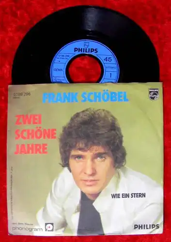 Single Frank Schöbel: Zwei schöne Jahre (Philips 6198 296) D 1979