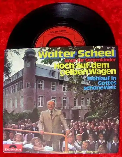 Single Walter Scheel: Hoch auf dem gelben Wagen (1972)