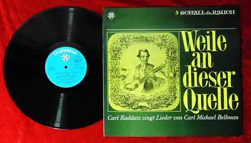 LP Carl Raddatz: Weile an dieser Quelle - Lieder von Hellmann (Telefunken) D