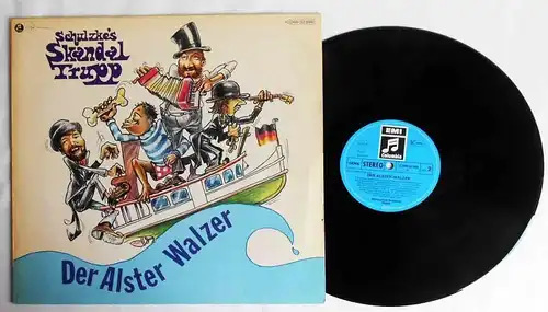 LP Schulzke´s Skandal Trupp: Der Alster Walzer (EMI 1C 066-32 598) D 1977