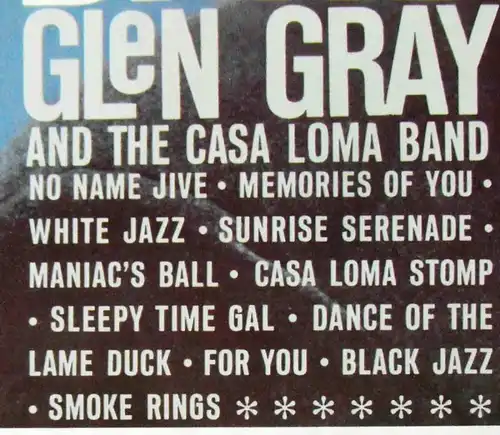 LP Glen Gray & Casa Loma Orchestra: Sounds Of The Great... (Capitol DT 1588) US