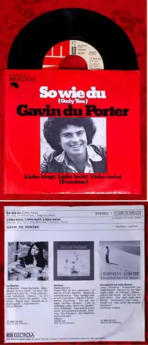 Single Gavin du Porter: So wie Du (Only You) (EMI 1C 006-30 596) D 1974
