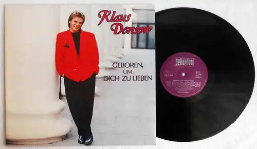 LP Klaus Densow: Geboren um Dich zu lieben (Bellaphon 270 01 050) D 1993