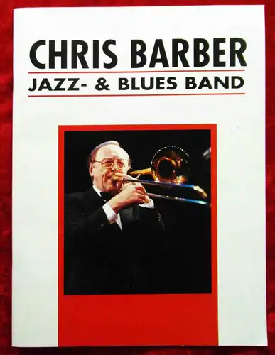 Tourprogramm Chris Barber Jazz & Blues Band  - Signiert  -