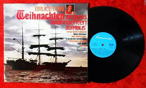 LP Bruce Low: Weihnachten an Bord / Weihnachten zu Haus (Baccarola 87 121 ZU) D